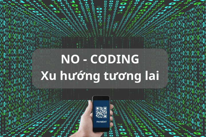 no-coding-xu-huong-tuong-lai